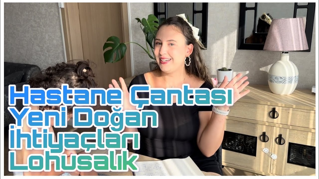 Yeni Doğan İhtiyaçları / Hastane Çantası / Lohusalık