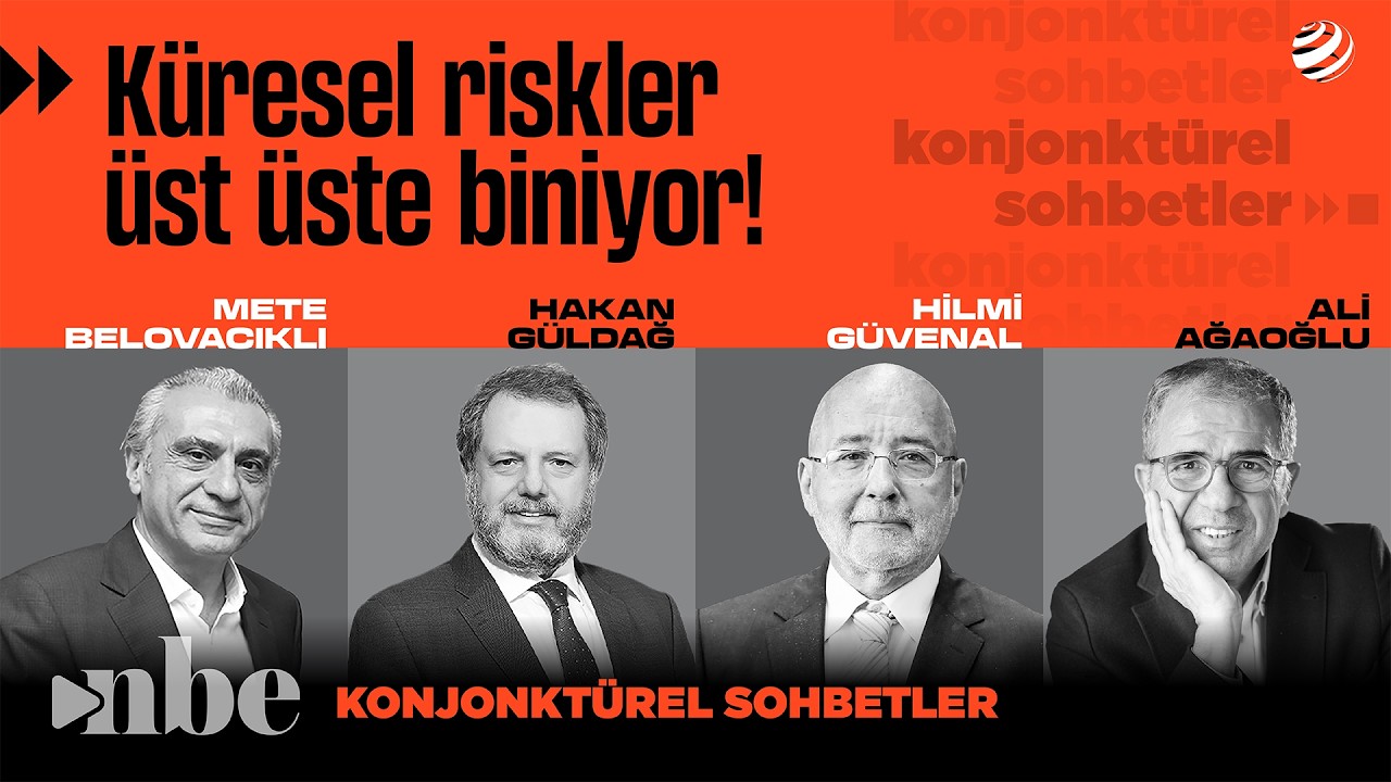 Küresel Riskler Artıyor: Jeopolitik Gerginlik, ABD Piyasaları ve Yapay Zekâ | Konjonktürel Sohbetler
