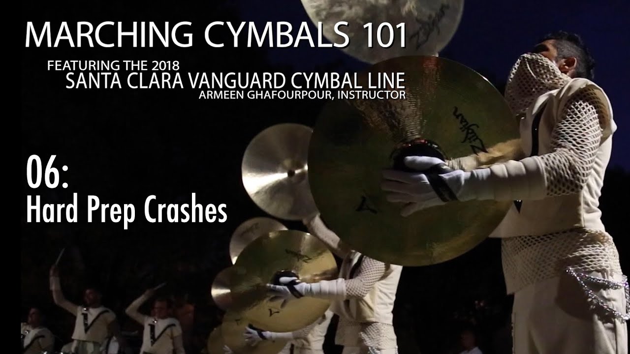 Marching Cymbals 101: 06 Hard Prep Crashes