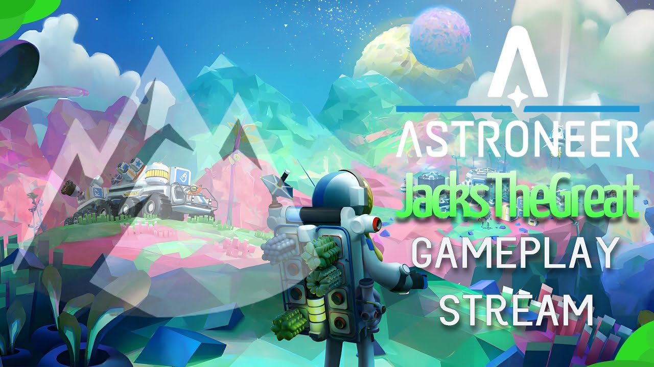 🔴 ASTRONEER with friends – What Could Go Wrong?🚀