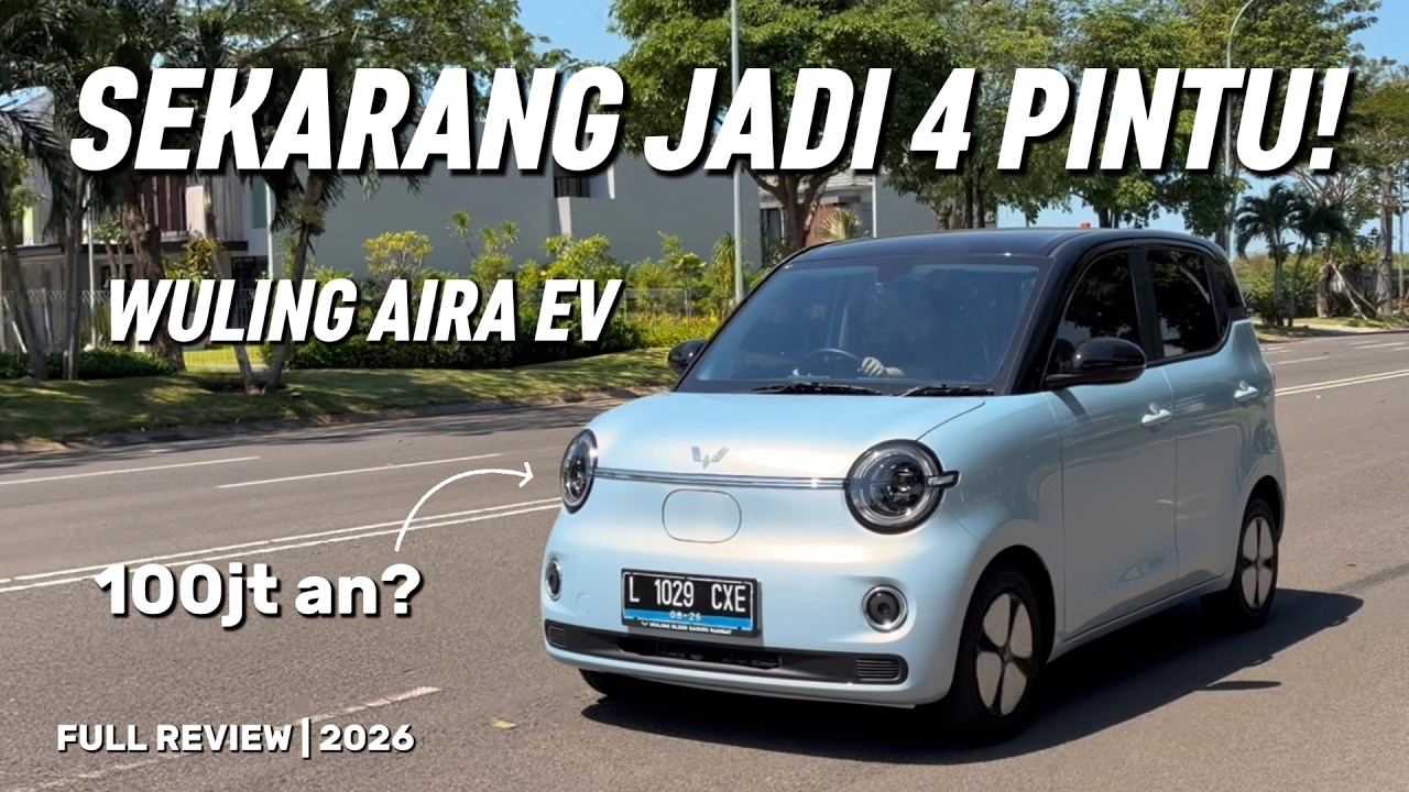 MICRO EV 4 PINTU PERTAMA DI INDONESIA! | WULING AIRA EV FULL REVIEW