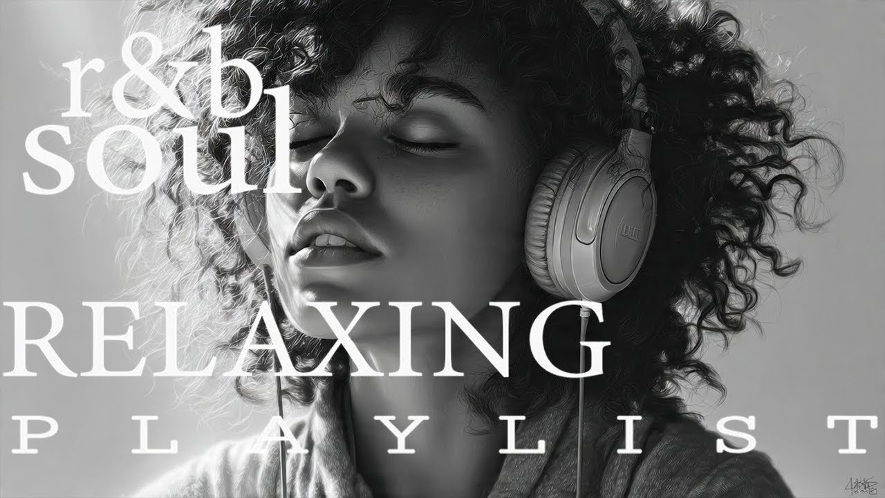 【R&B Soul】Relaxing Chill Playlist – Soulful Vocals & Deep Grooves