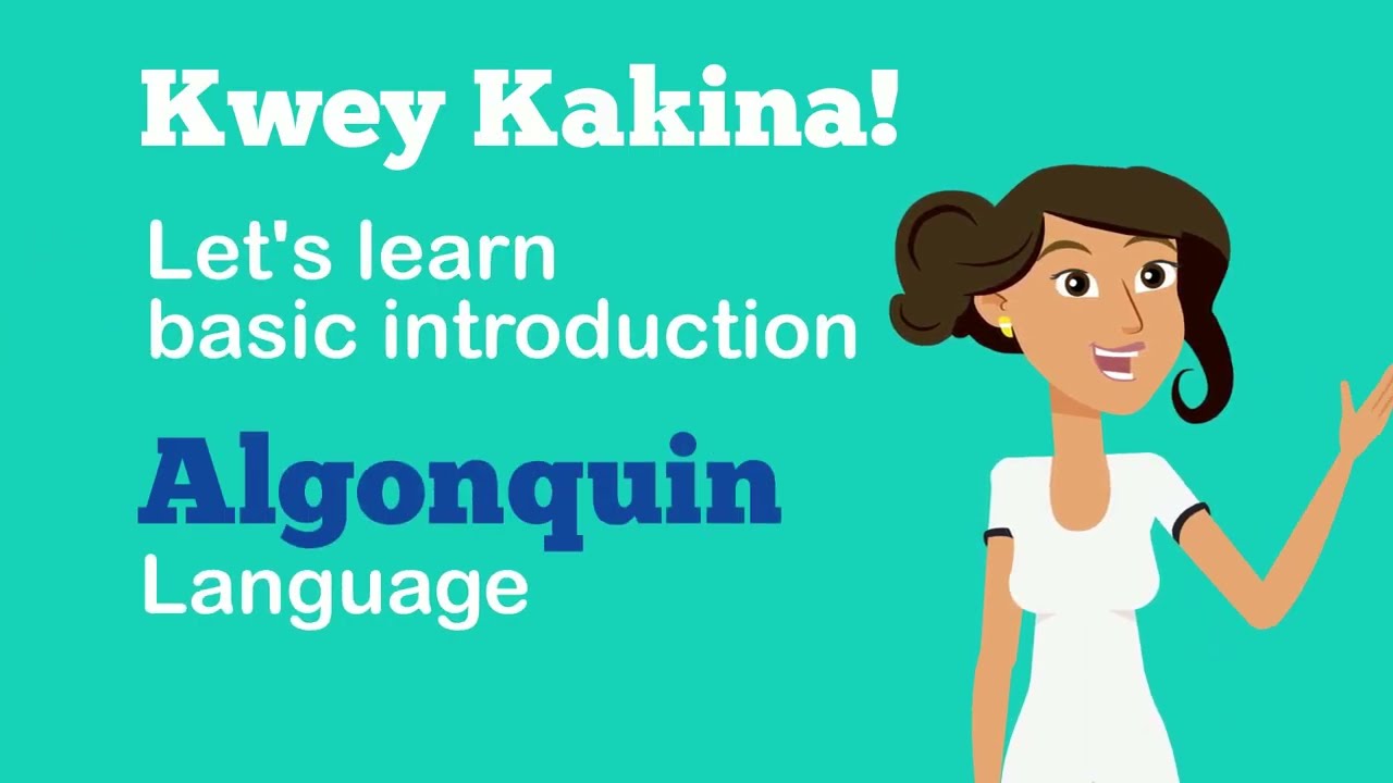 Basic introduction In Anishinàbemowin Language Learning