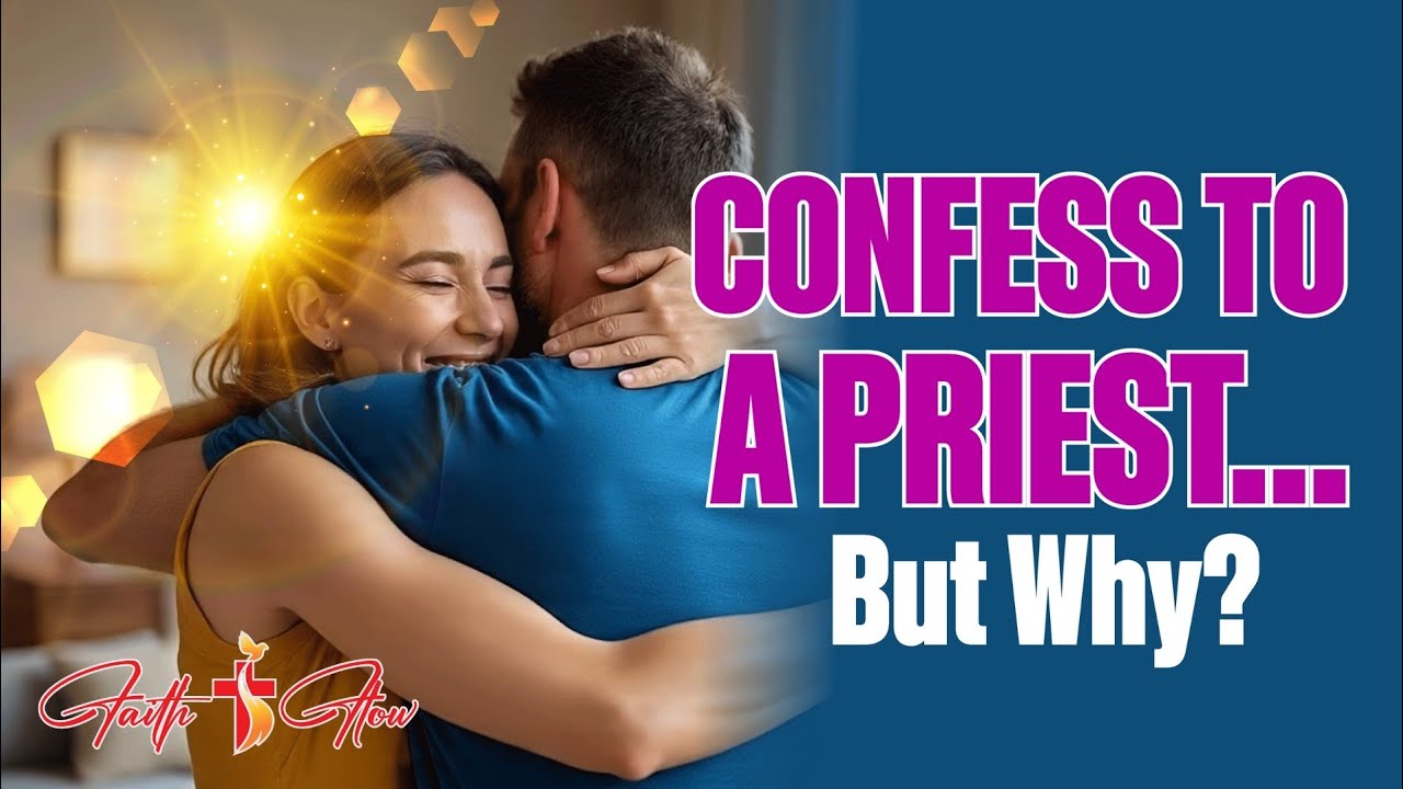 Confession Explained: The Real Reason Catholics confess to a Priest and the Truth Most People Miss