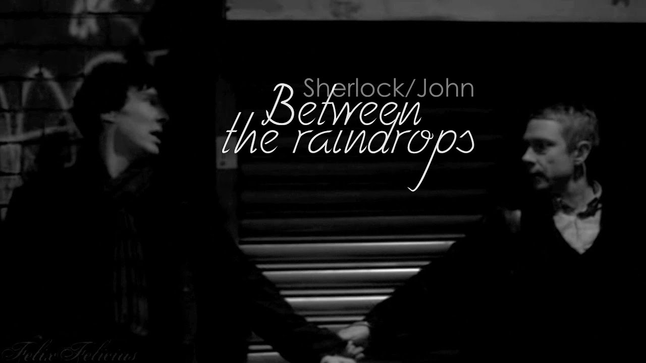 [Sherlock/John] Between the raindrops (The Reunion)