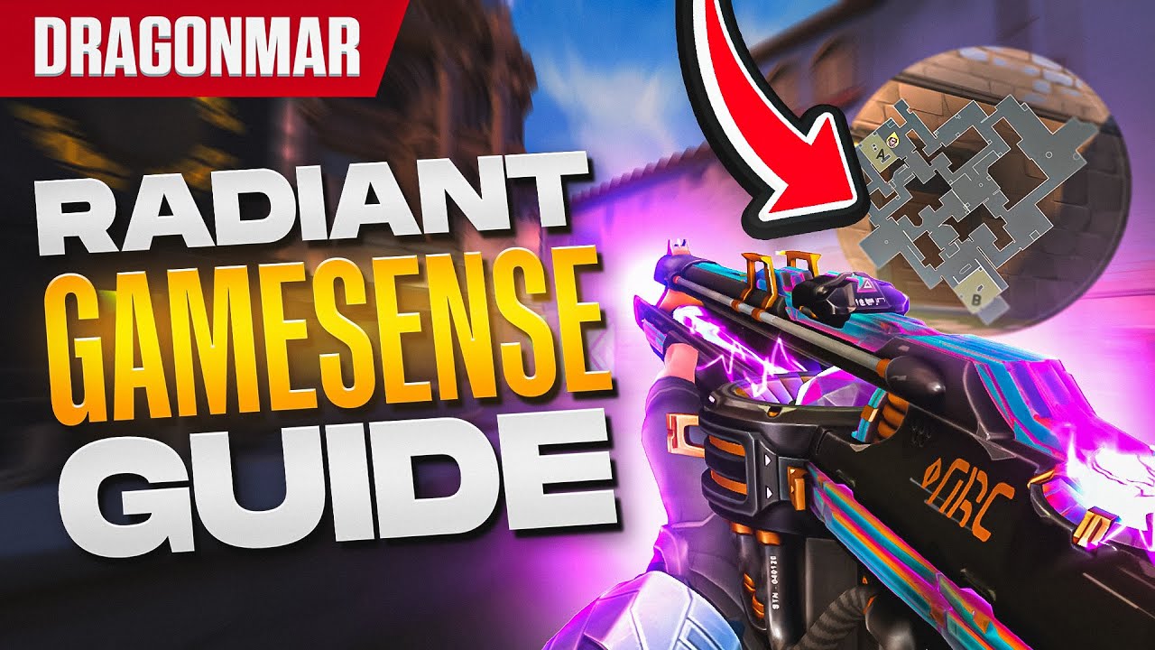 IMPROVE Your GAMESENSE FASTER (Play SMARTER) - Radiant Valorant Guide
