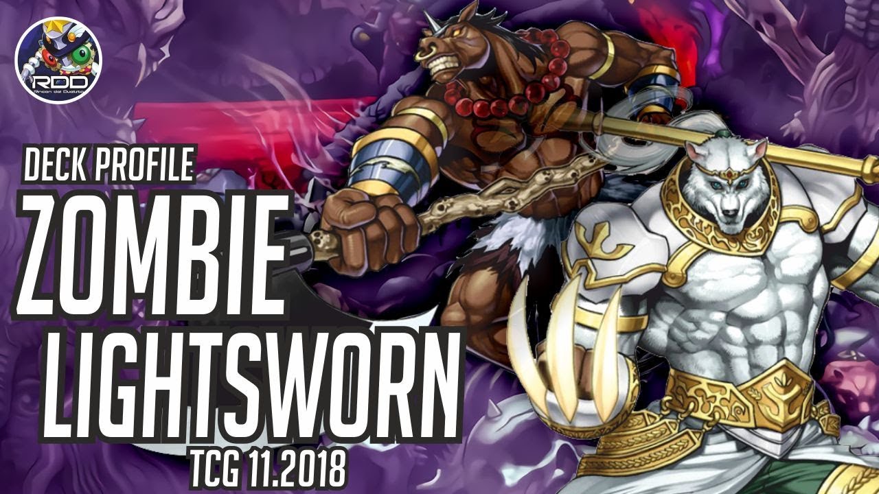 Los tutifruti reconfortan el alma. Deck Profile: ZOMBIE LIGHTSWORN! [TCG NOV 2018]