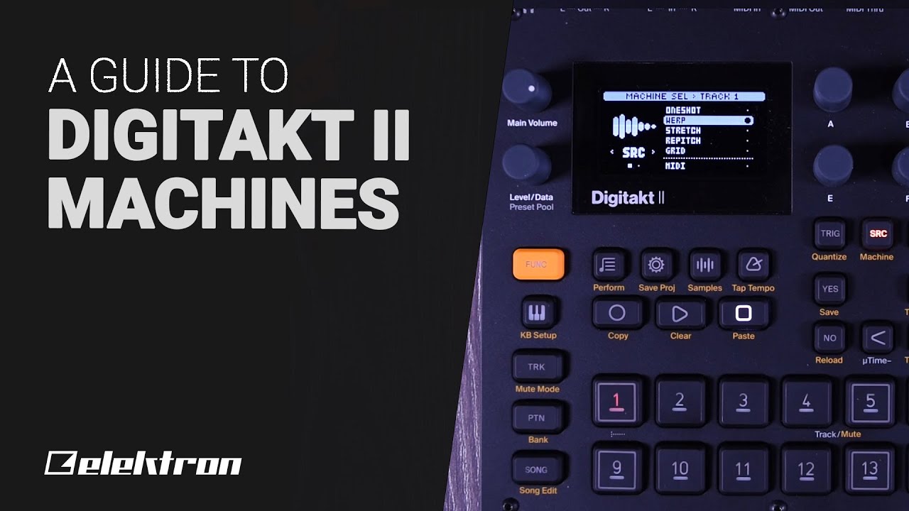 Elektron DIGITAKT II Machines - Guide tutorial