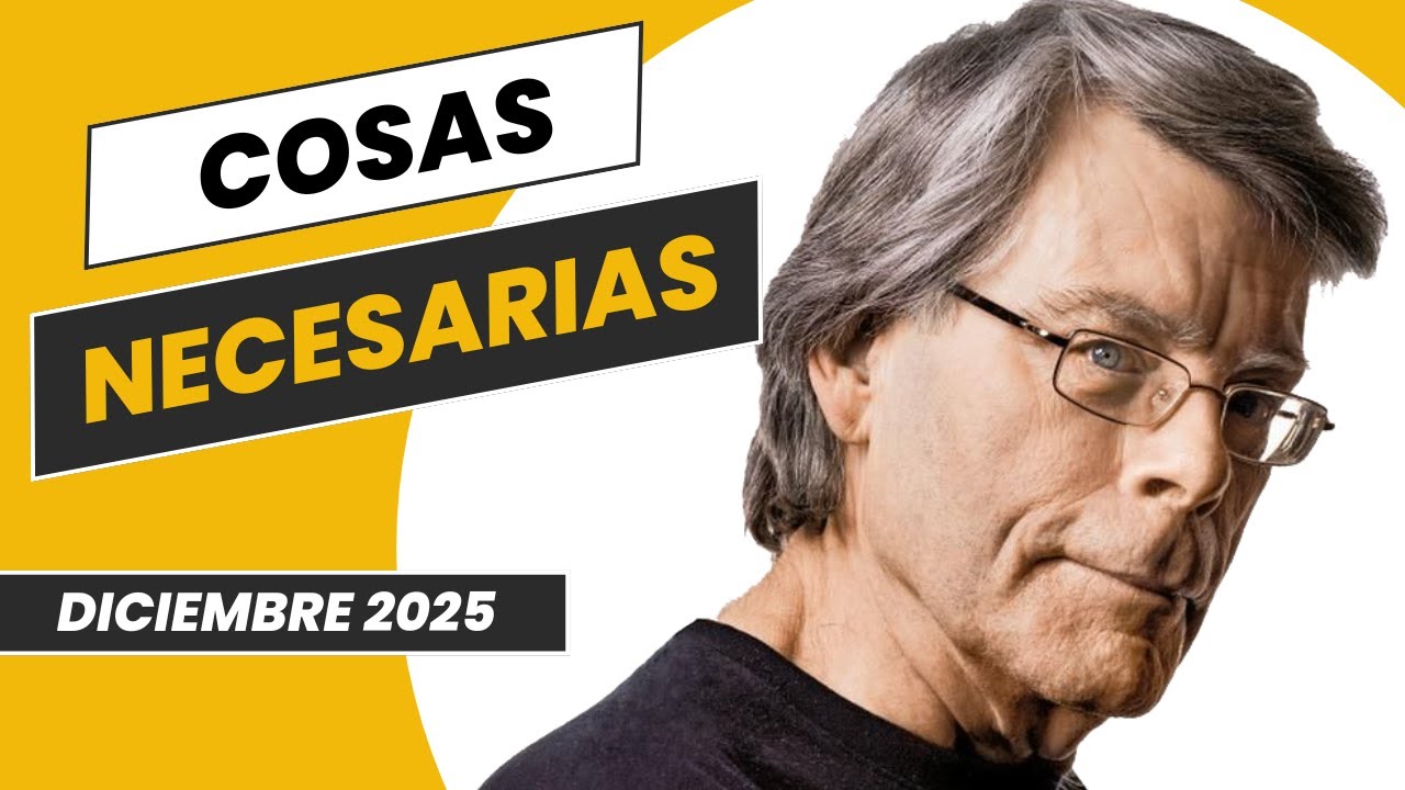 Cosas necesarias: El resumen mensual de STEPHEN KING - Diciembre 2025