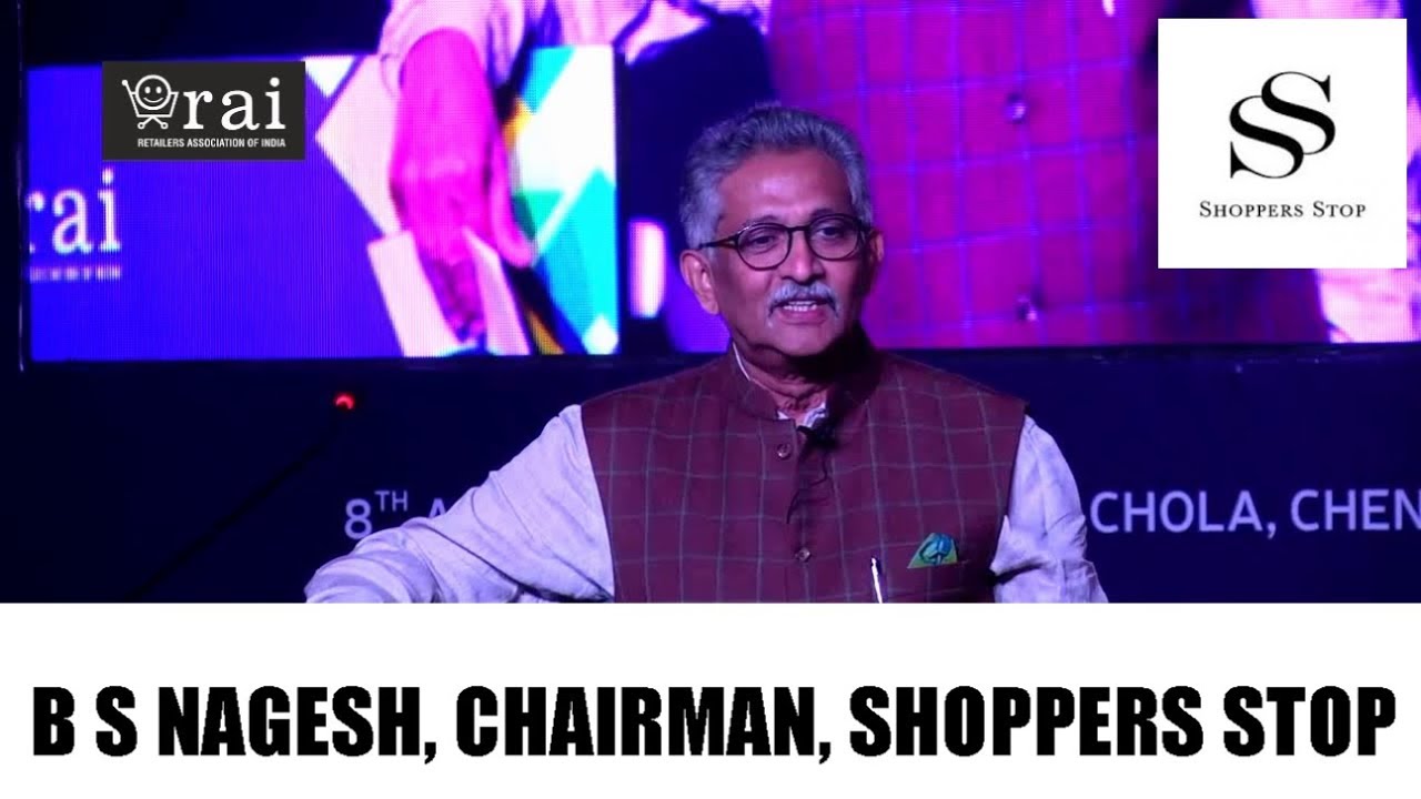 B S Nagesh, Chairman - Shoppers Stop & Chairman- RAI | Special Address