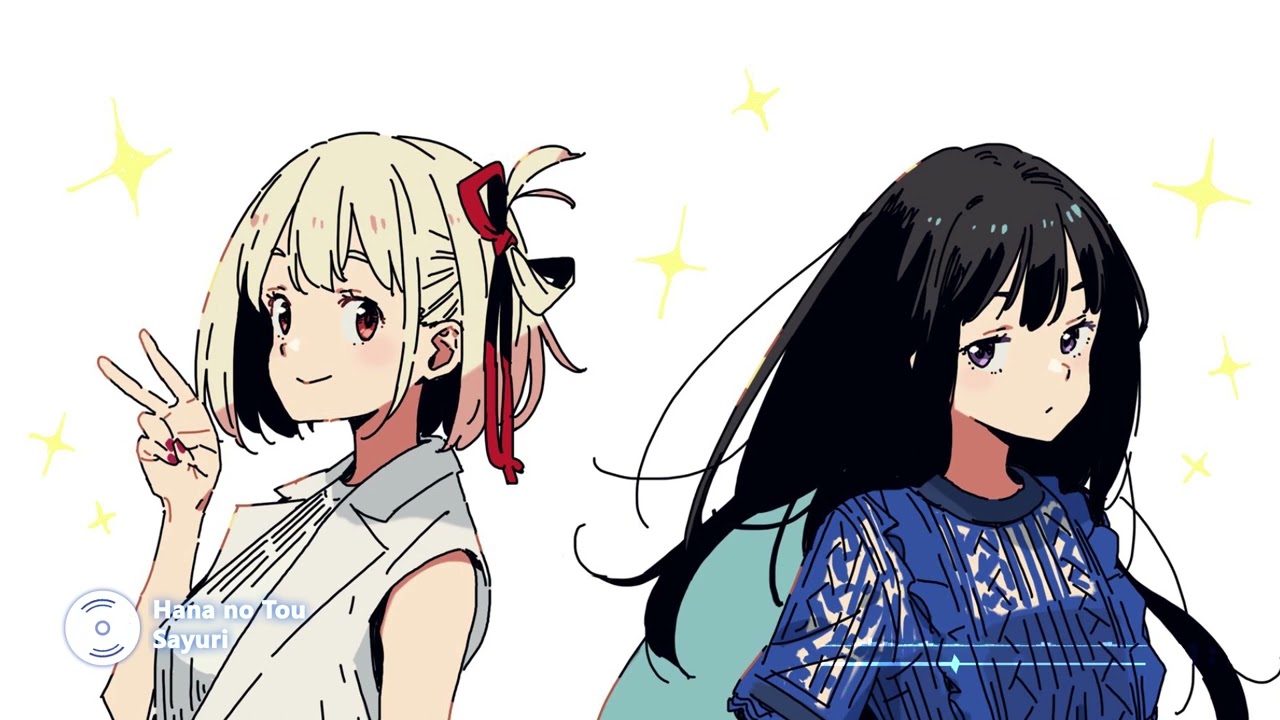 Lycoris Recoil Ending Full『 Hana no Tou - Sayuri 』