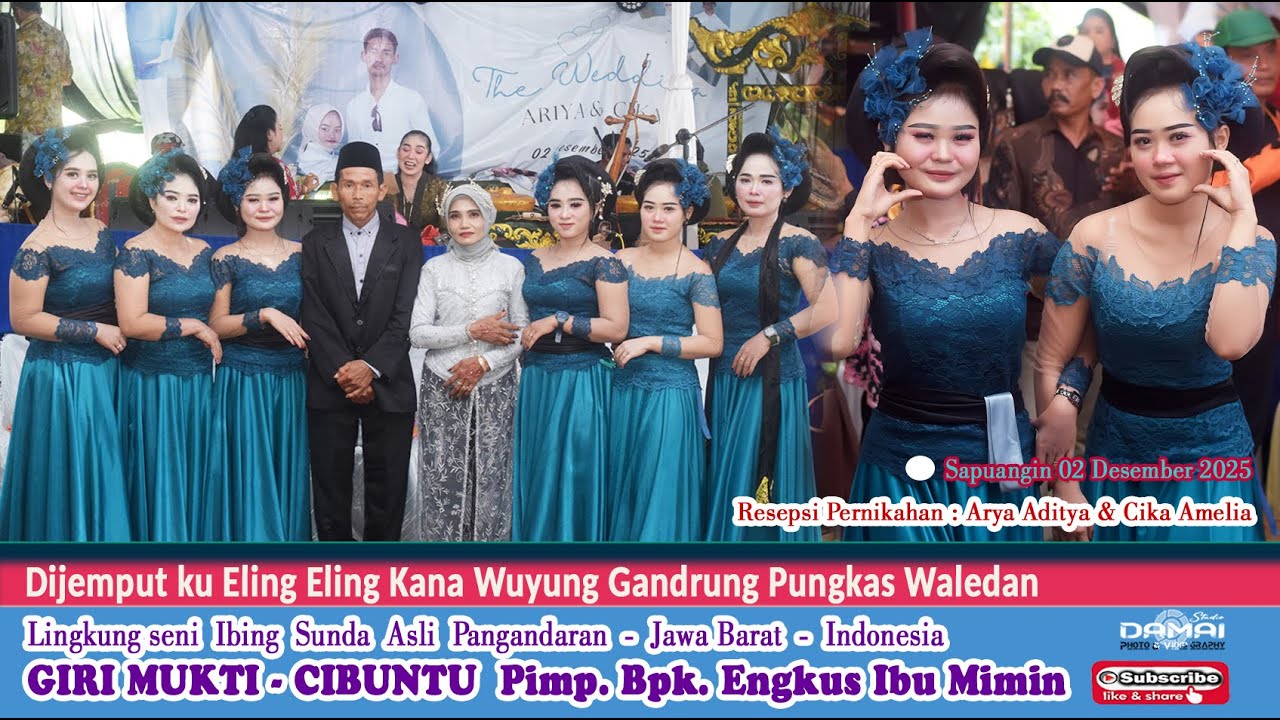 Terbaru I dijemput ku Eling Eling Kaul Bpk Ibu Hajat dimamanis Wuyung Gandrung I Ronggeng Giri Mukti