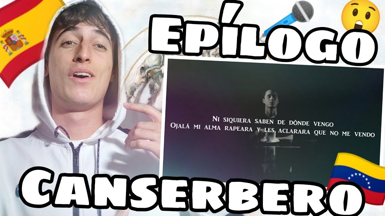 ESPAÑOL 🇪🇸 REACCIONA A CANSERBERO 🇻🇪 - EPÍLOGO