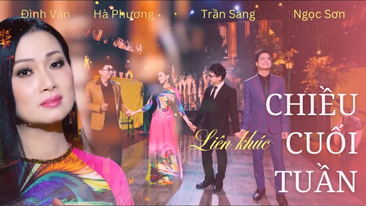 LK Chiều cuối tuần | Hà Phương, Đình Văn, Ngọc Sơn, Trần Sang