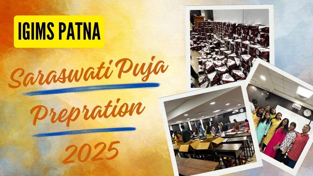 Saraswati Puja Preparation 2025 | IGIMS Patna |