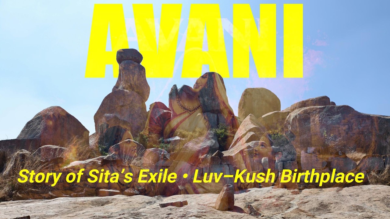 Avni: Untold story of Ramayana, where Sita Lived in Exile | Birthplace of Luv & Kush