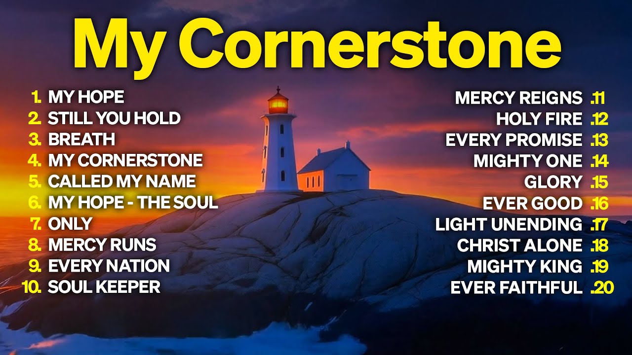 Best Worship Songs of Hope, Mercy & Glory