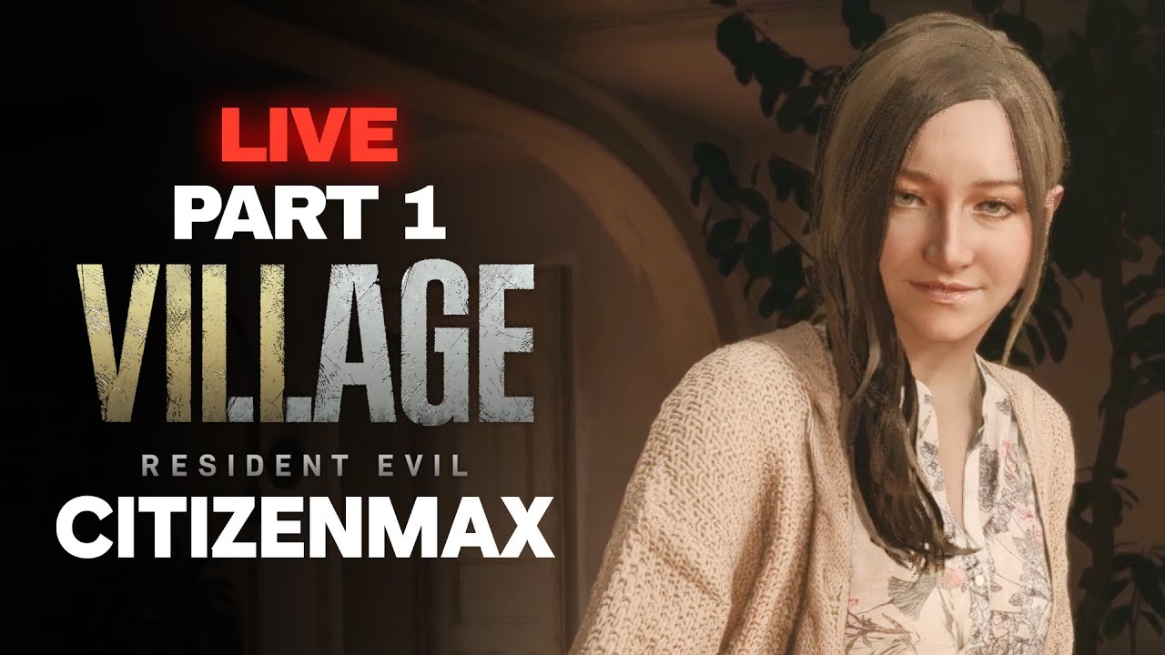 R6 Dev Plays Resident Evil Village - Part 1