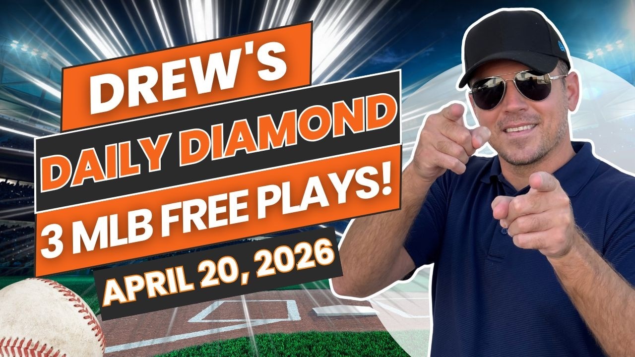 BEST MLB Picks and Predictions Today! | Drew's Daily Diamond For April 20, 2026