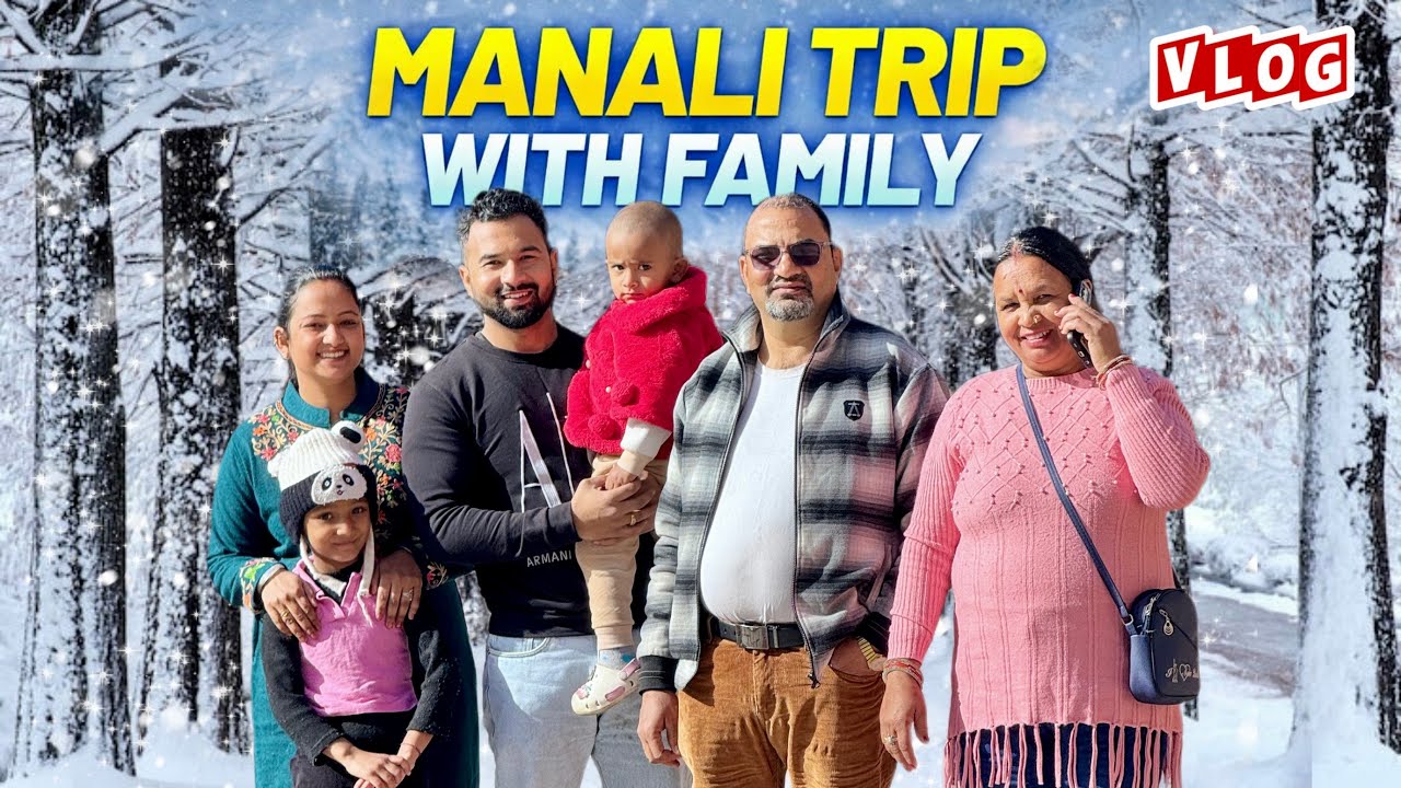 Finally !! Nikal pade sabhi family trip ke liye Manali 😍|| priya jeet vlogs #couplevlogs 