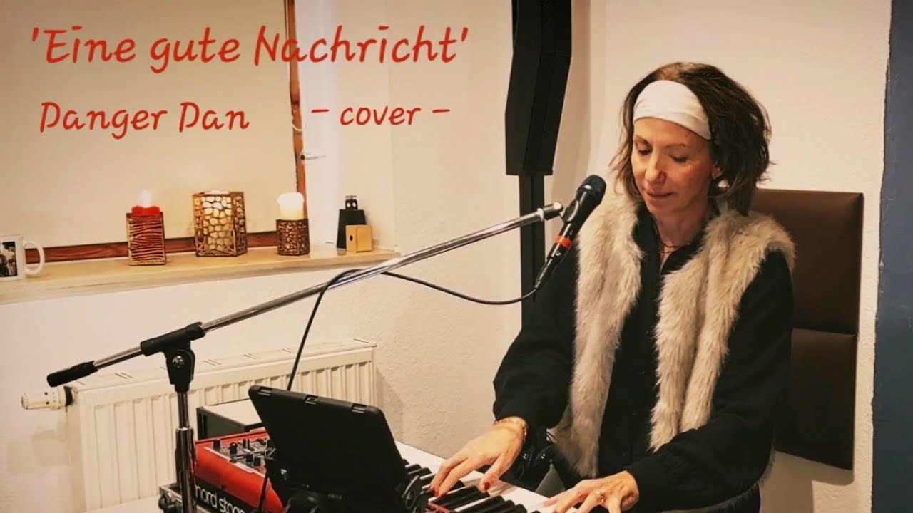 'Eine gute Nachricht'  Lied von Danger Dan    - cover - 