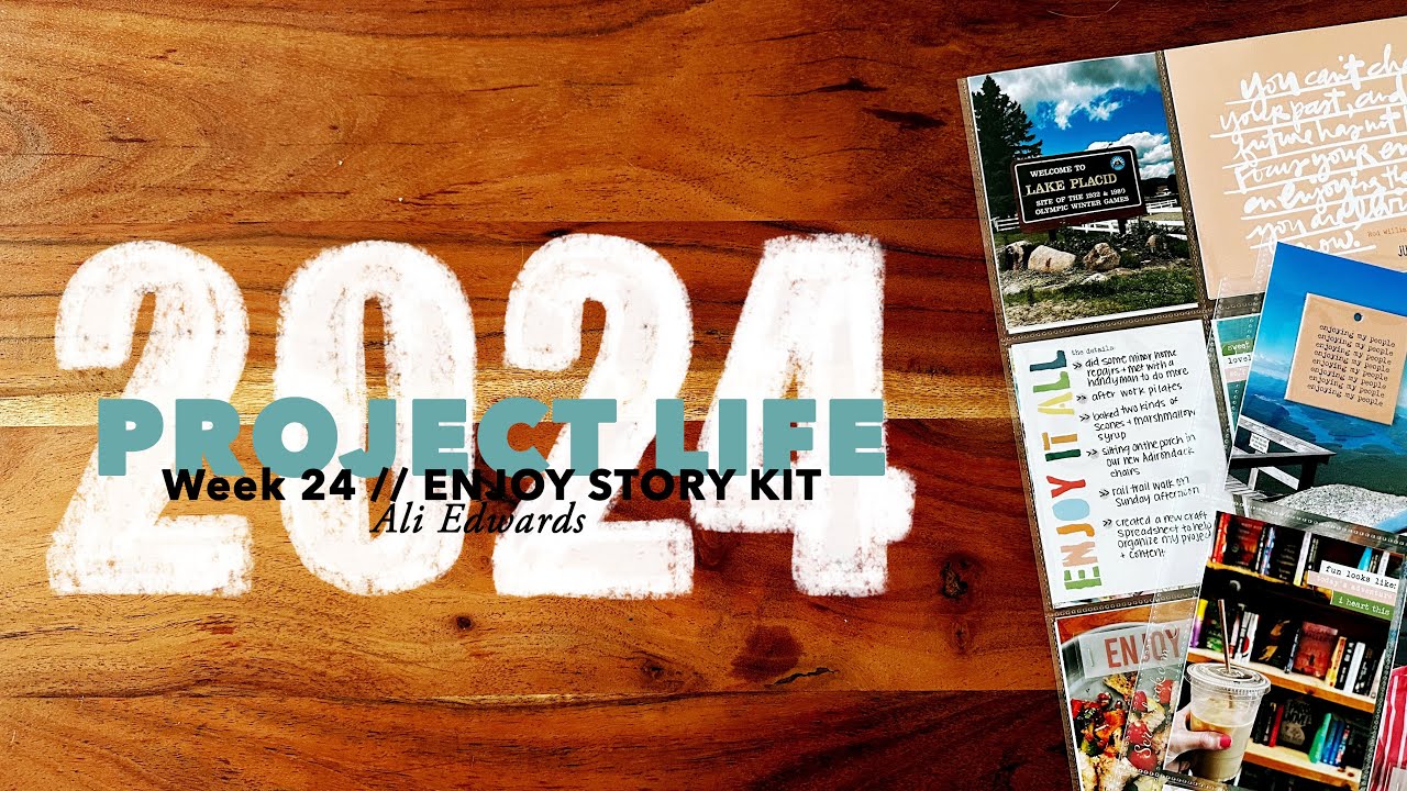 2024 Project Life // Week 24: Enjoy Story Kit
