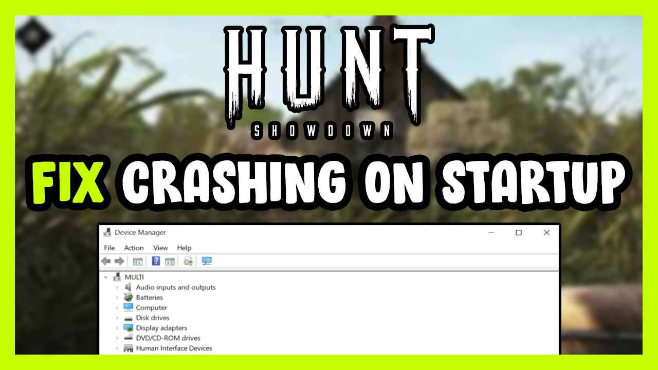 How to FIX Hunt: Showdown Crashing on Startup!