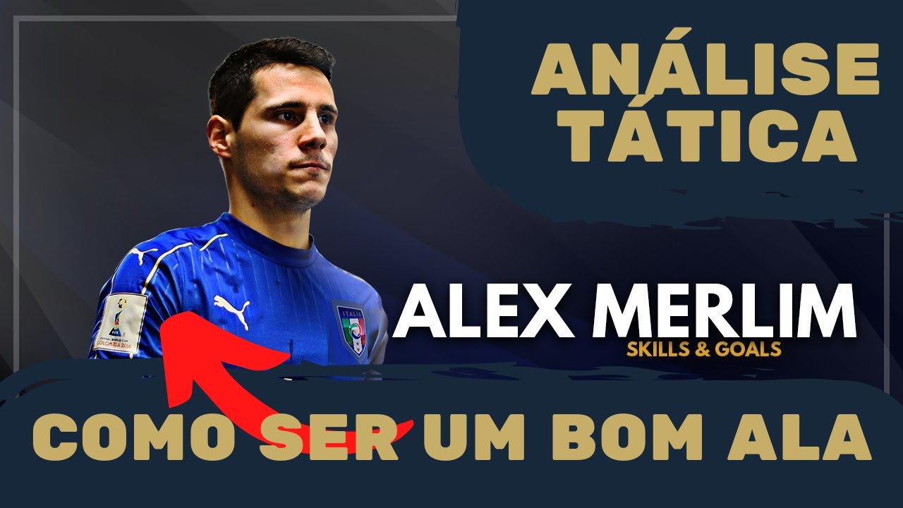 COMO SER UM BOM ALA | ALEX MERLIM | TUTORIAL DE FUTSAL
