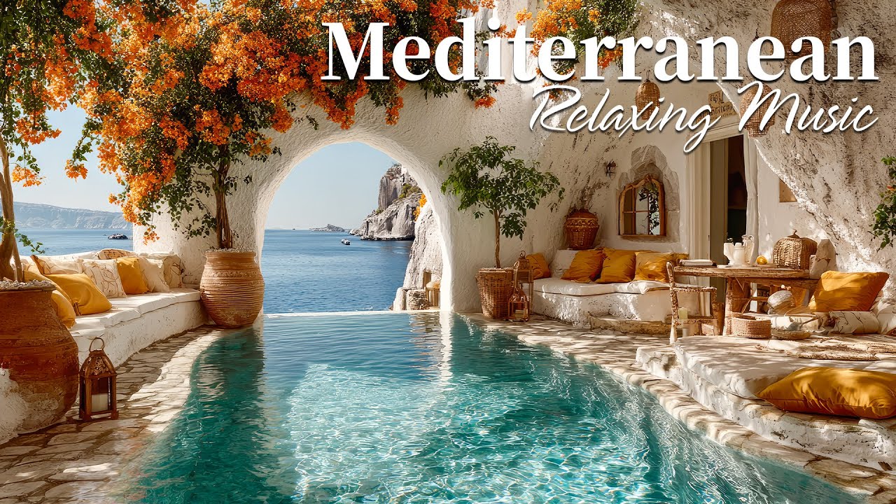 Chill Mediterranean Music & Italian Vibes 🏡🌊 Serene Ocean Waves & Relaxing Italian Music