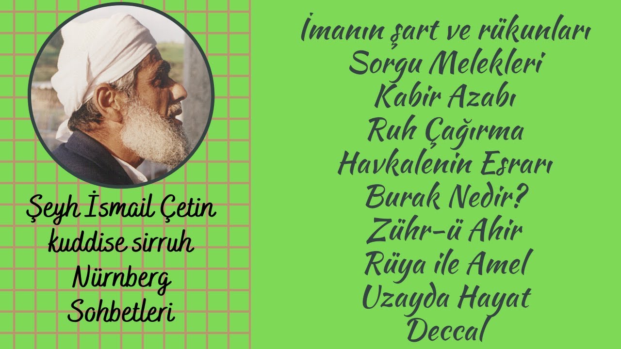 Şeyh İsmail Çetin Kuddise Sirruh - Avrupa Sohbetleri - 1