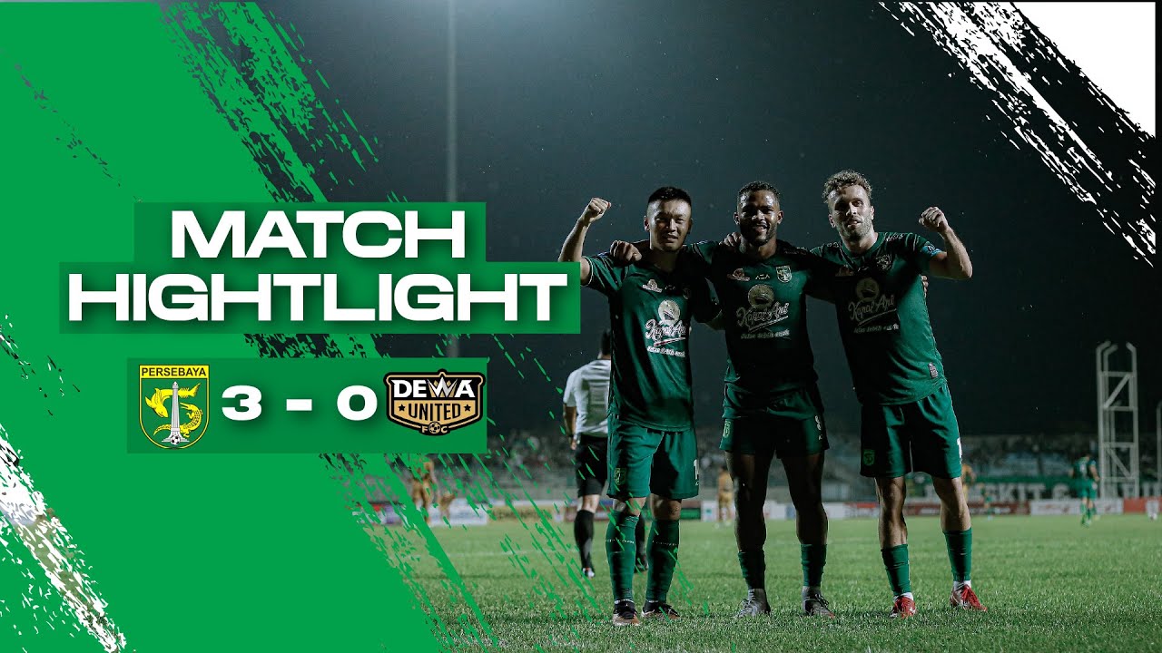 HIGHLIGHTS MATCH | PERSEBAYA 3 - 0 DEWA UNITED | BRI LIGA 1 2022/2023 | OFFICIAL PERSEBAYA