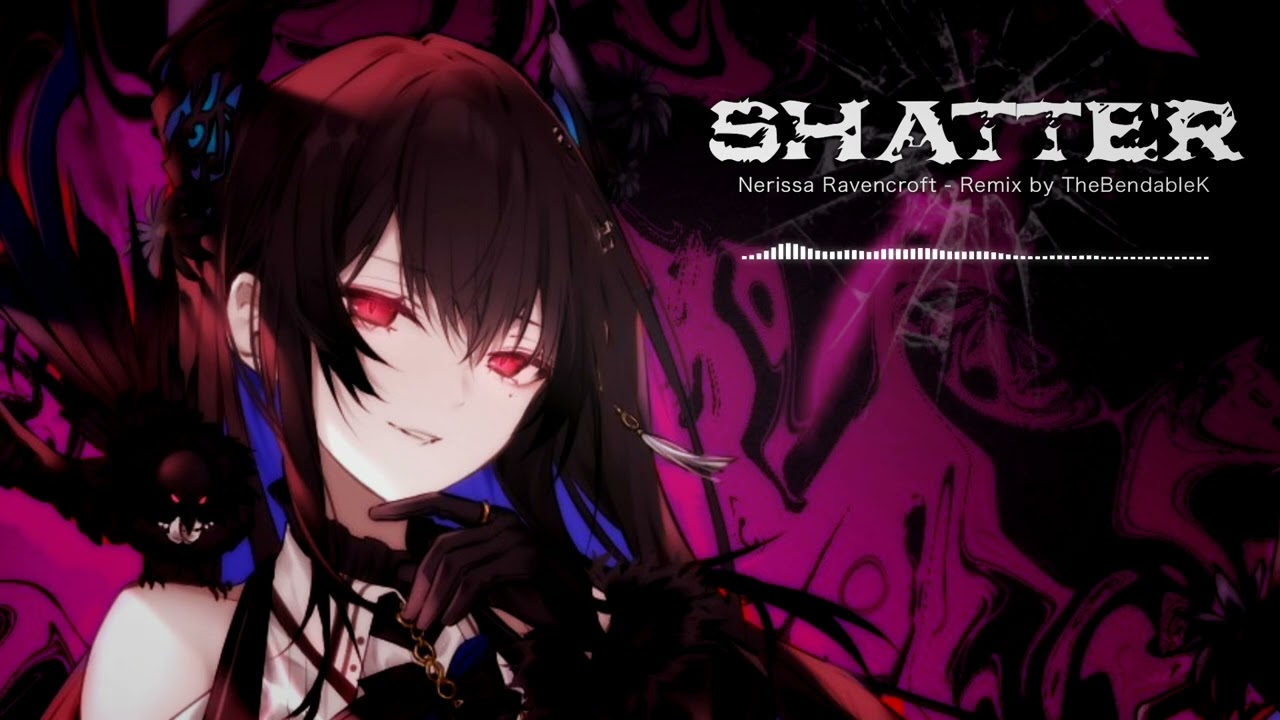 Nerissa Ravencroft - Shatter (Rock/Metal Remix)