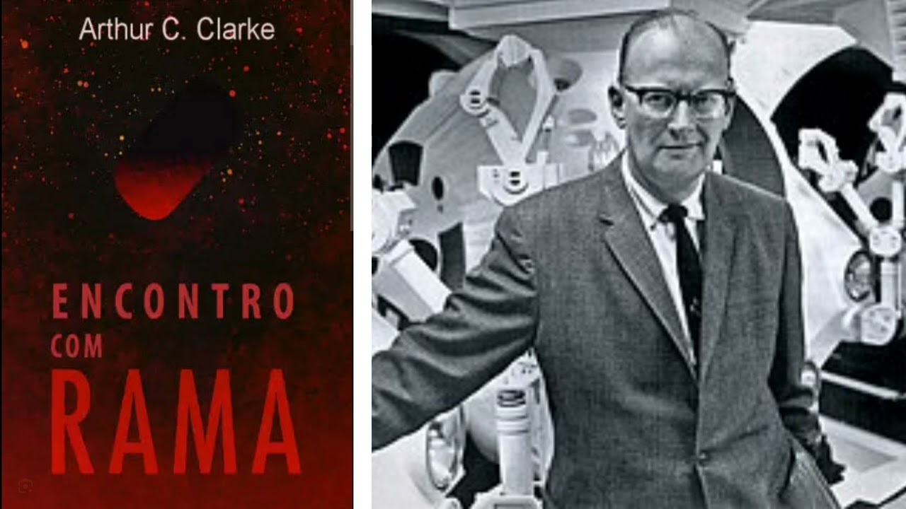#162 Arthur Clarke - Encontro com Rama - Parte 1 - Sr.Livro