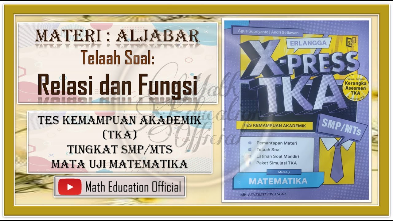 Latihan Soal TKA SMP/MTs (Telaah Soal: Relasi dan Fungsi)