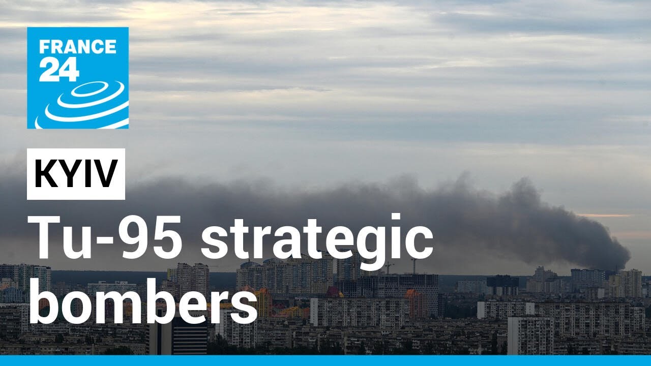 Ukraine says Russia struck Kyiv using missiles fired by strategic bombers &bull; FRANCE 24 English