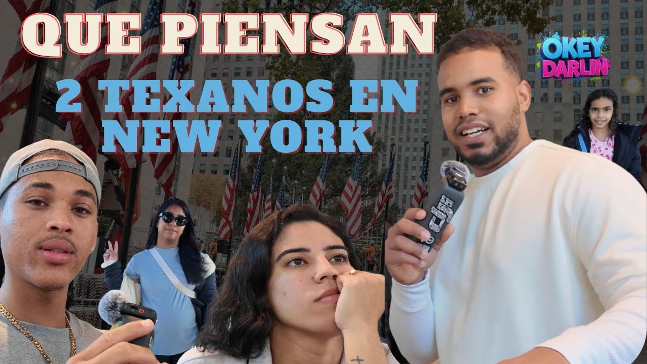 QUE PIENSAN 2 TEXANOS EN LA CIUDAD DE NEW YORK