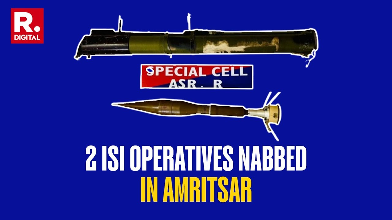 BREAKING: Amritsar Police Nab 2 ISI Operatives, Recover Rocket-Propelled Grenade
