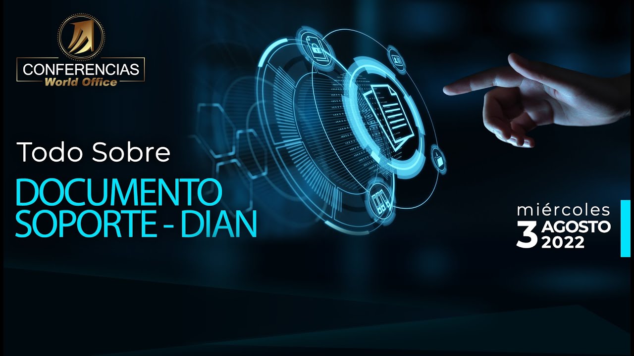 Todo Sobre Documento Soporte - DIAN