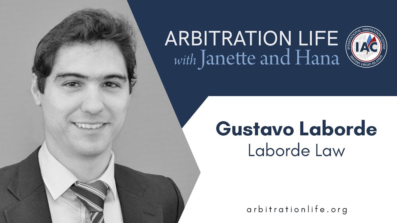 Gustavo Laborde- ARBITRATION LIFE with Janette and Hana