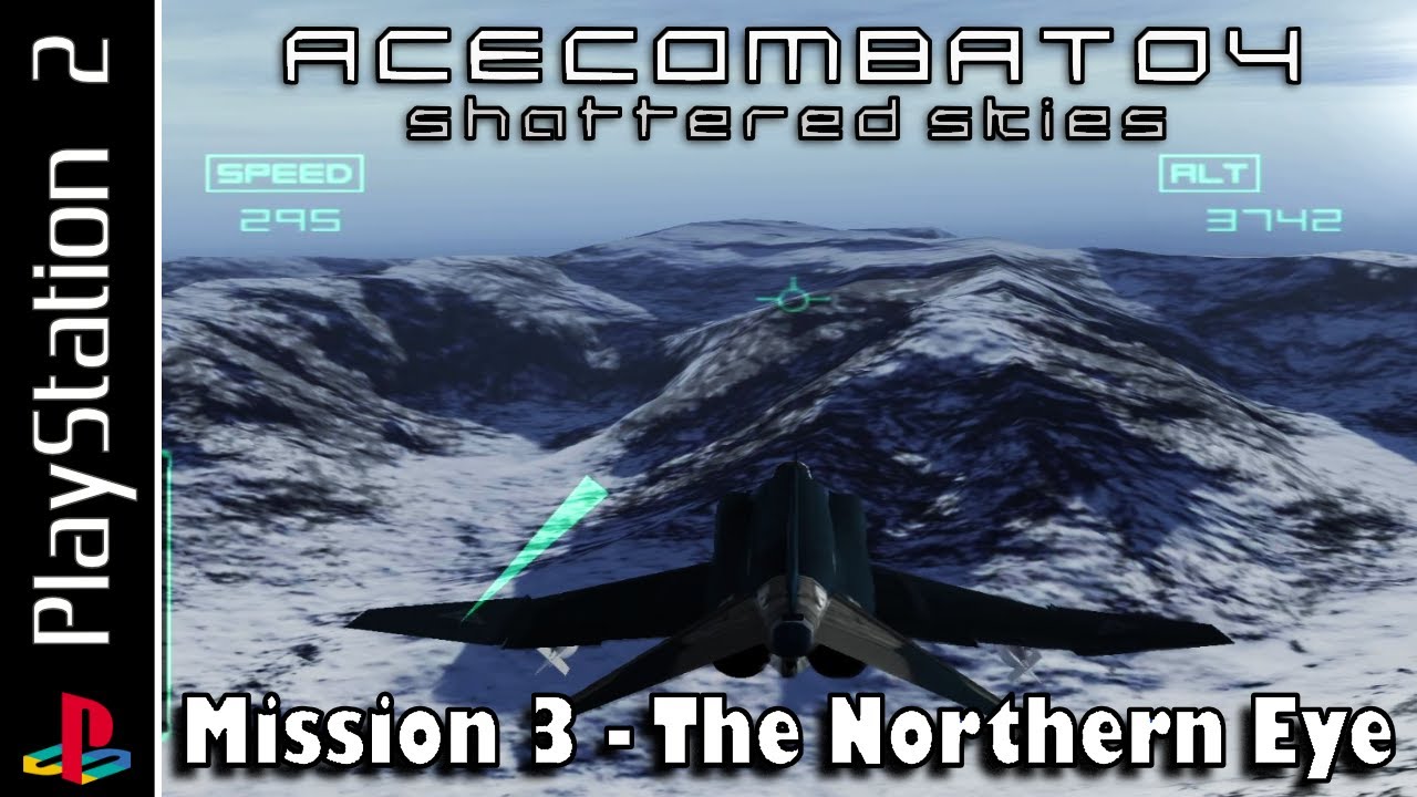 Ace Combat 04: Shattered Skies (PS2) | Миссия 3 - Северное Око | Сложный уровень - Слепой