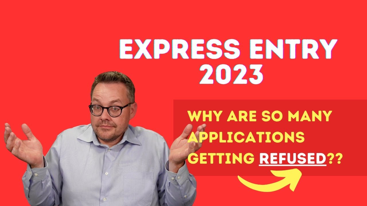 🚨Express Entry 2023 Rejections: Why So Many?💥