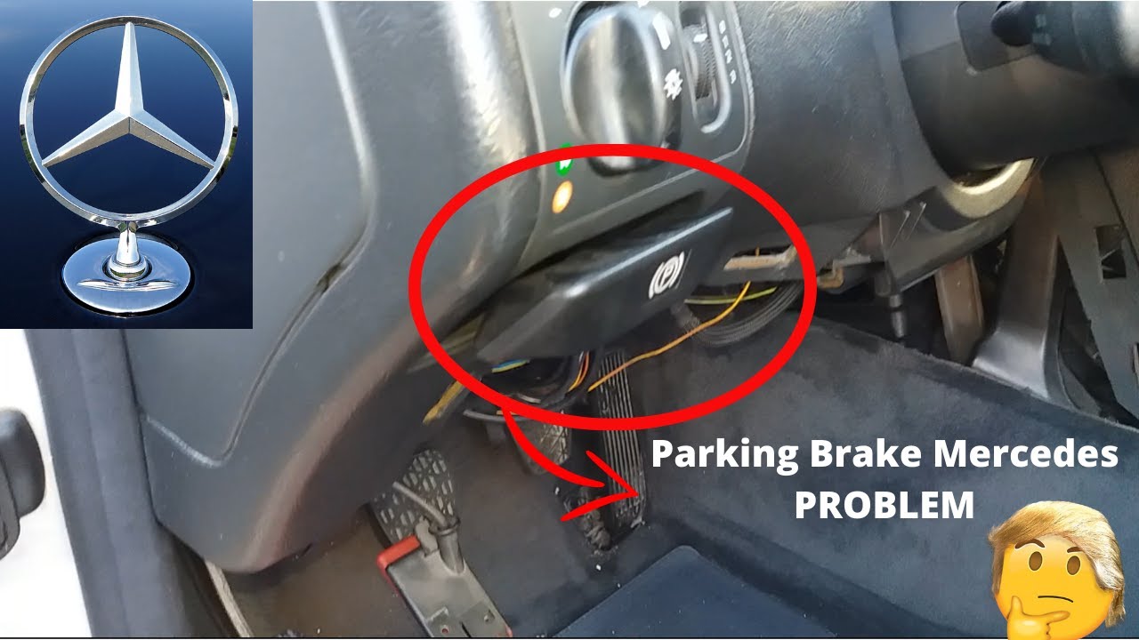 Problema travão estacionamento mercedes / Parking brake / Parking brake Pedal problem