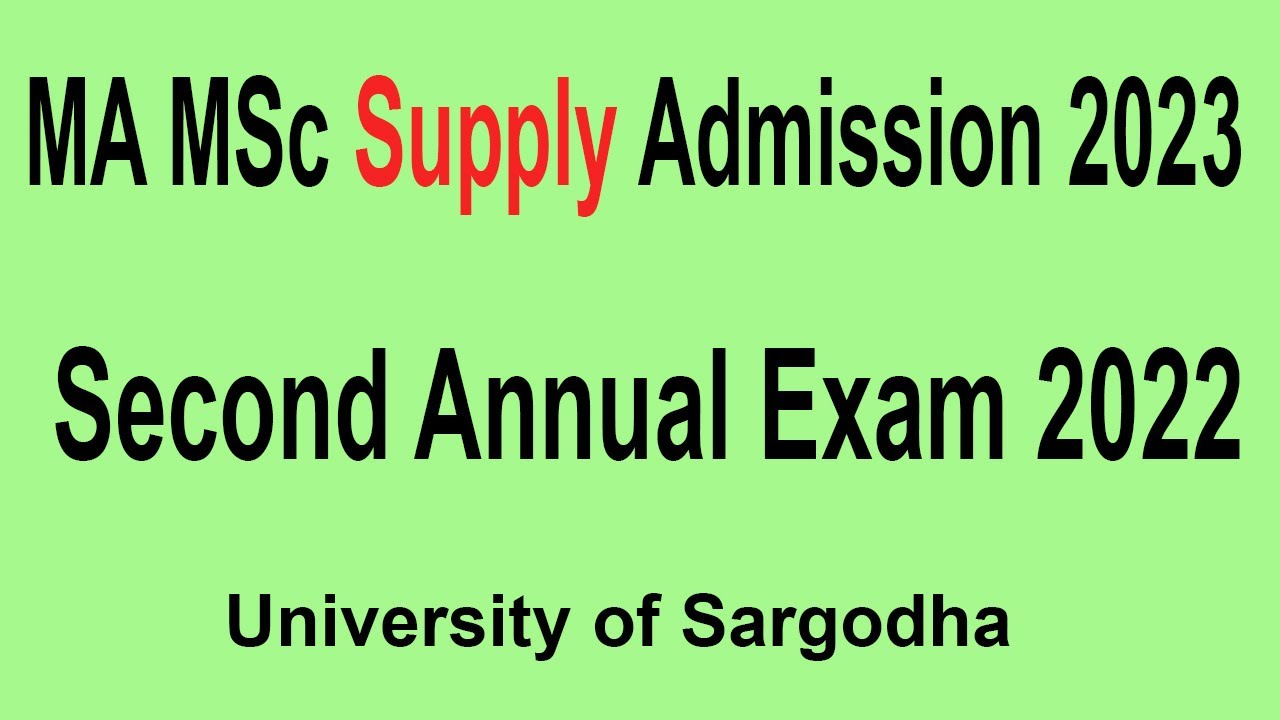 MA MSc Supply Admissions UOS || University of Sargodha Second annual admissions 2022 MA MSc