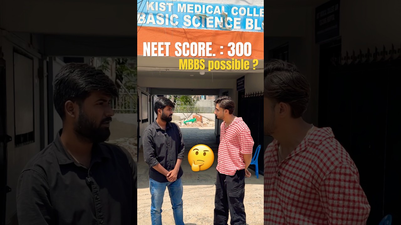 Is MBBS possible‼️NEET Score : 300 😭