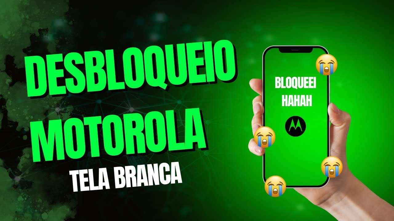 Desbloqueio MDM Motorola (Tela branca) ATUALIZADO