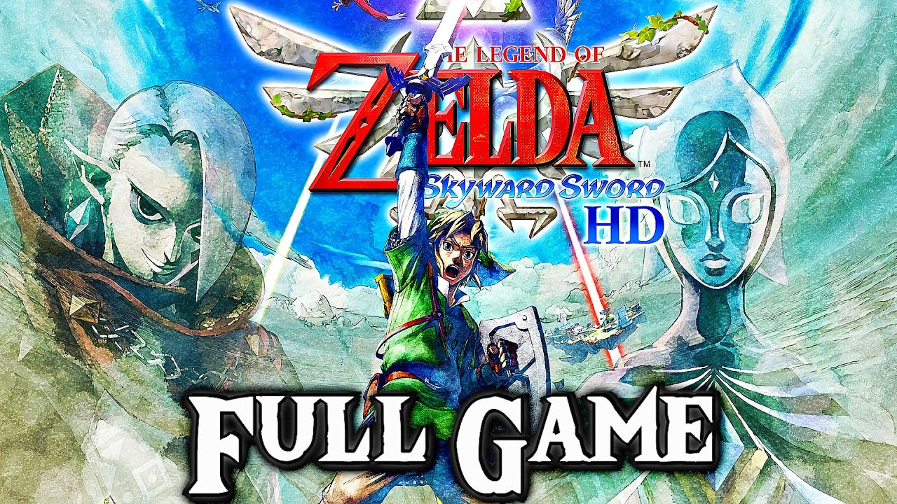 THE LEGEND OF ZELDA SKYWARD SWORD HD Gameplay Walkthrough FULL GAME (4K 60FPS) No Commentary