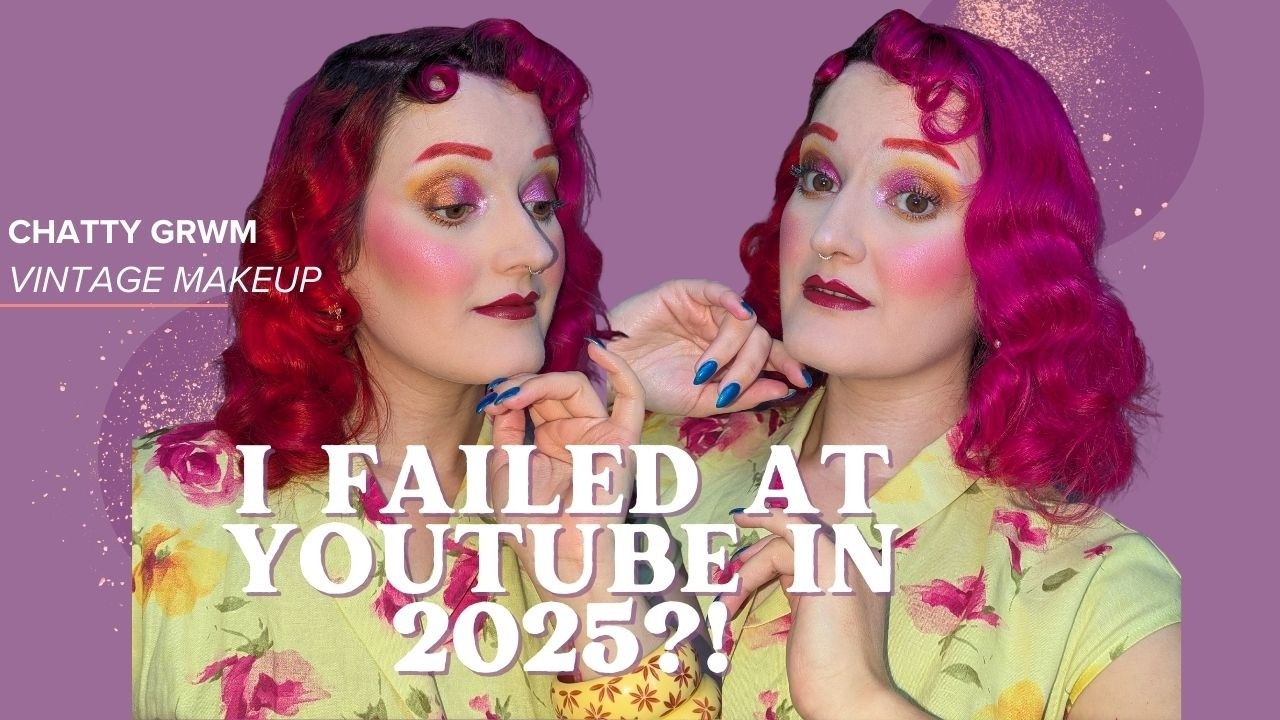 I Failed at YouTube in 2025?! | Recap & Goals (while doing my vintage makeup)