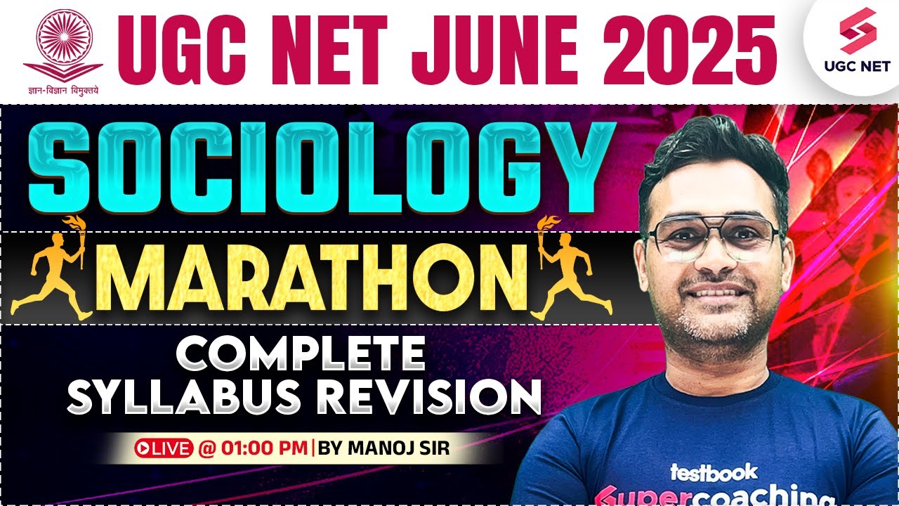 UGC NET Sociology Marathon 2025 | Complete UGC NET Sociology Revision By Manoj Sir