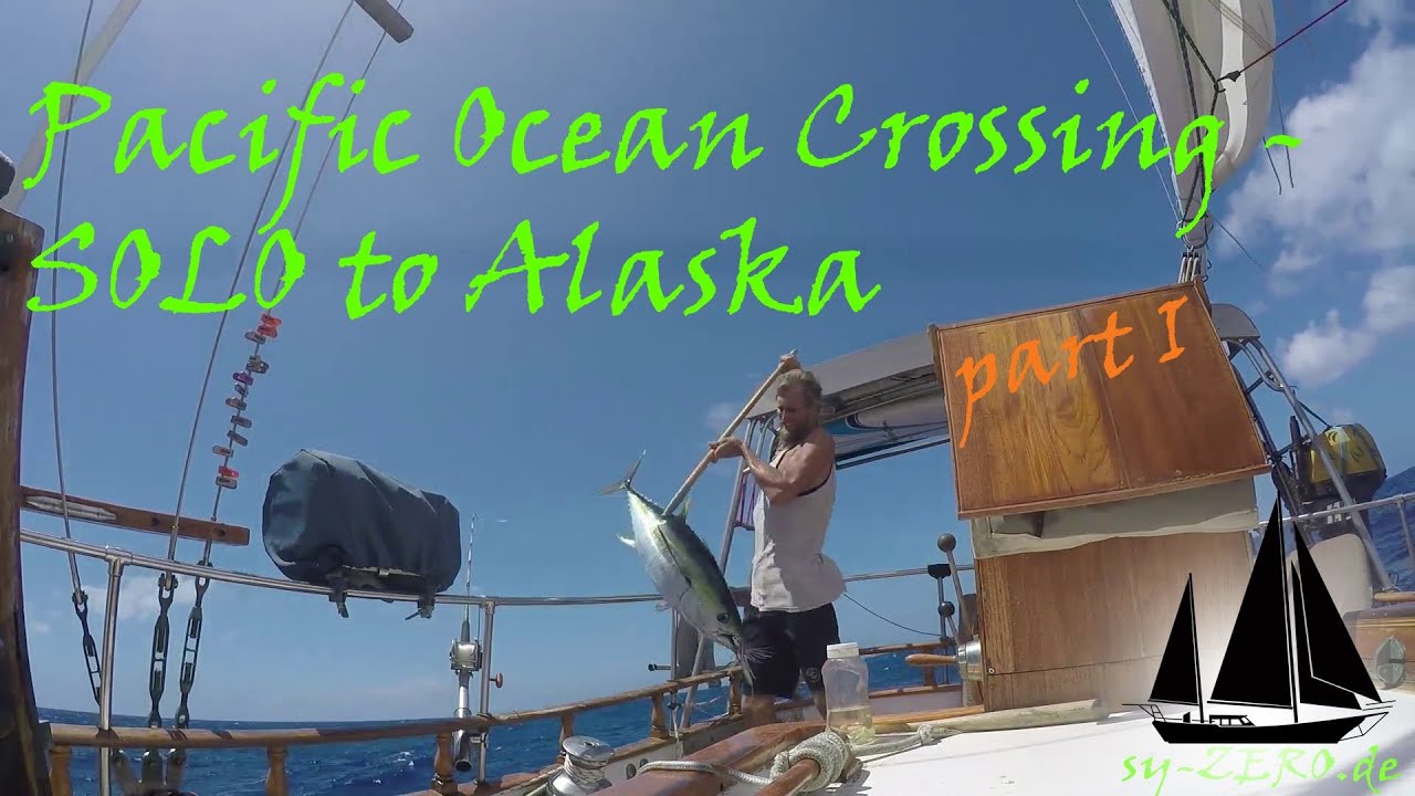 16-11_Pacific Ocean Crossing - SOLO to Alaska (sailing ZERO)