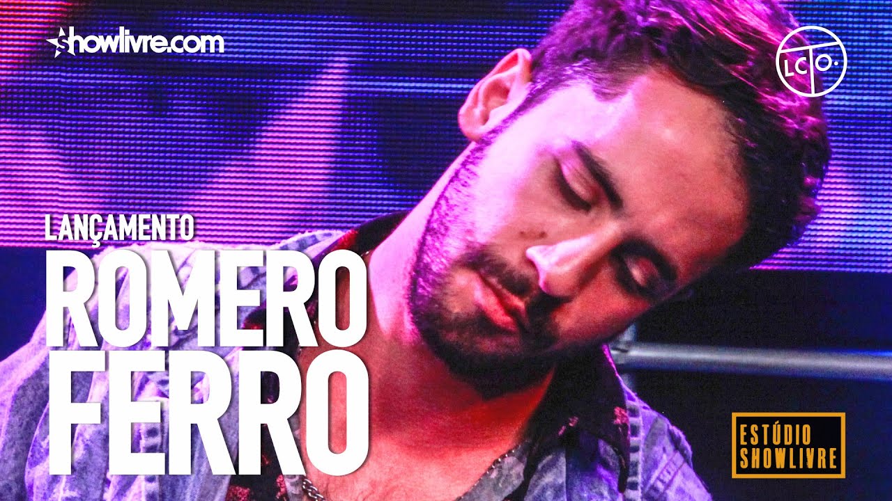 Romero Ferro - Pra Te Conquistar - Ao Vivo no Estúdio Showlivre 2019
